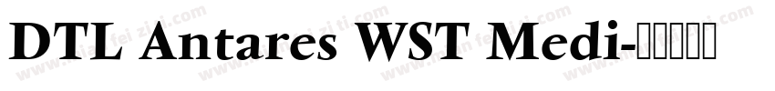 DTL Antares WST Medi字体转换